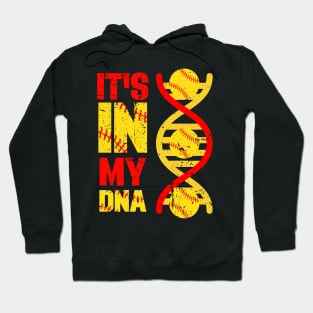 It's In My DNA Softball Sport Players Lovers Fans Team Hoodie